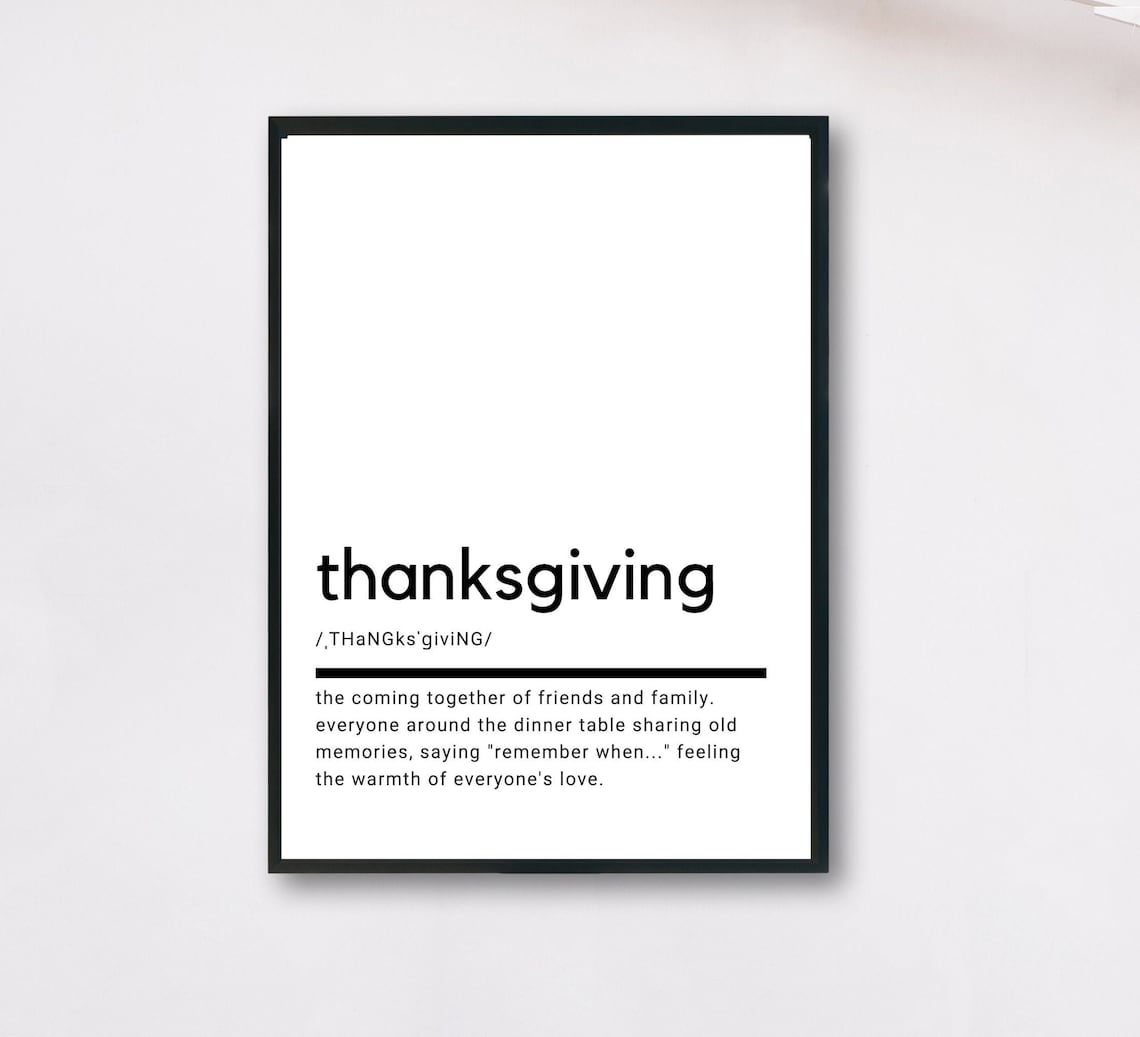 Thanksgiving Definition Poster, Home Decor Quote