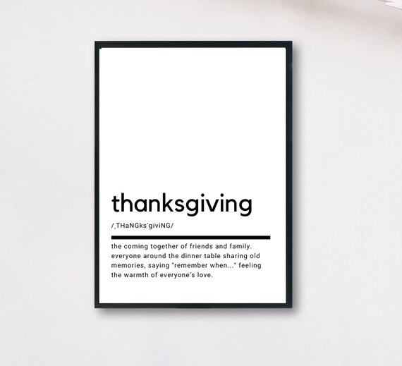 Thanksgiving Definition Poster, Home Decor Quote