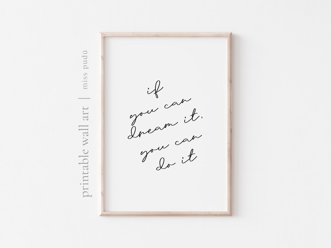 If You Can Dream It You Can Do It Motivational Script Poster