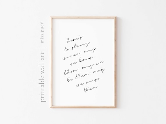 Here Is to Strong Women Feminist Quote Empowerment Minimalist Wall Art