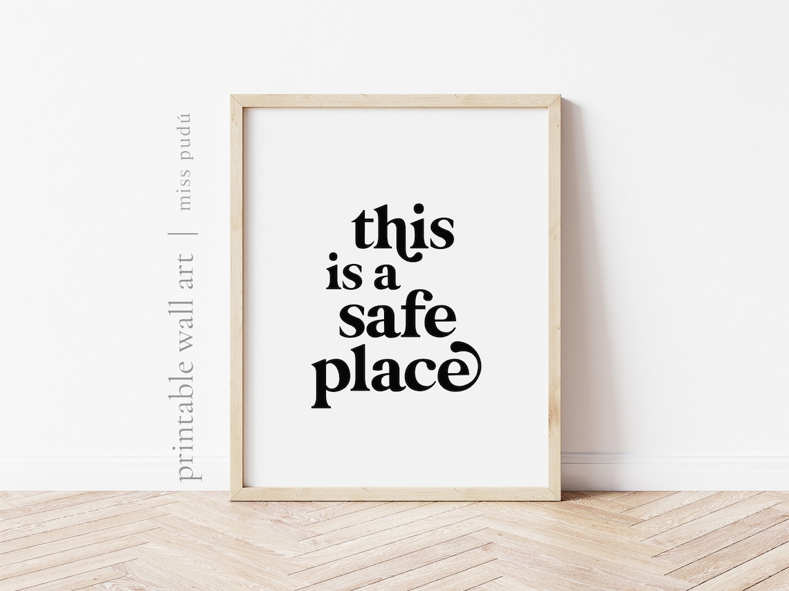This Is A Safe Place Quote, Home Decor Art Print - Image 2