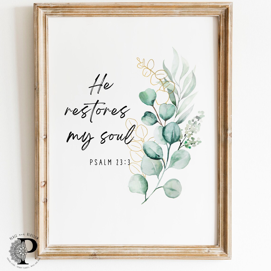 He Restores My Soul Psalm 23:3 Eucalyptus Watercolor Scripture Poster