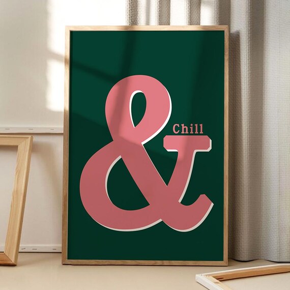 Pink Ampersand And Chill Retro Typography Green Decor Poster
