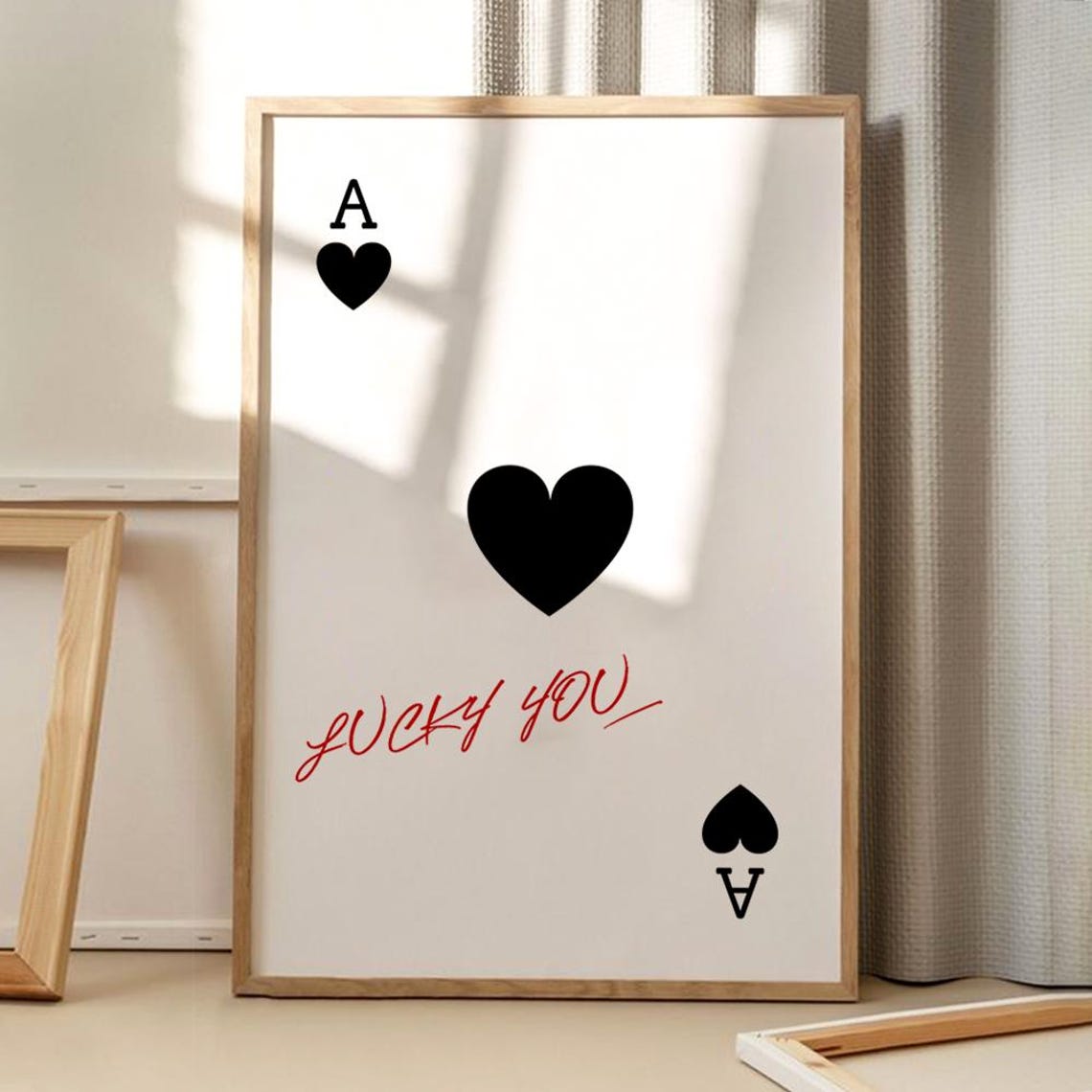 Lucky You Ace of Hearts Red Script Playing Card Quote Poster