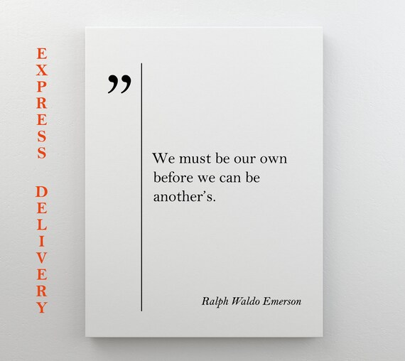 Ralph Waldo Emerson Quote Art Motivational Print Waldo Emerson Print Inspirational Art Emerson Quote Print Emerson Poster Actor Gift