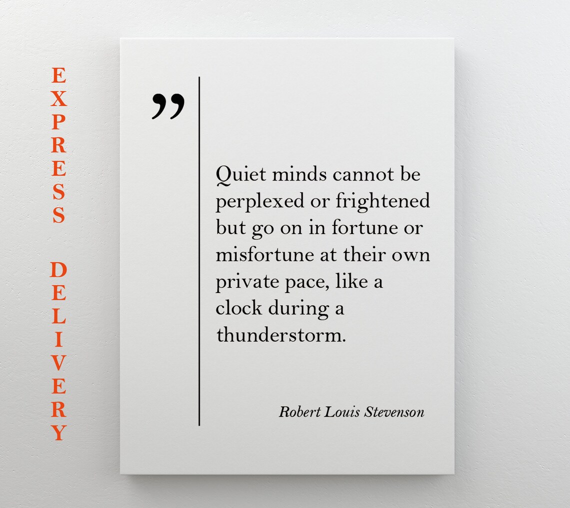 Robert Louis Stevenson Quote Print Quiet Minds Inspirational Wall Art