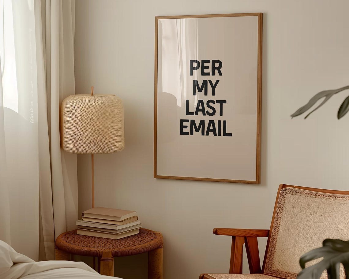 Office Per My Last Email Wall Art Print