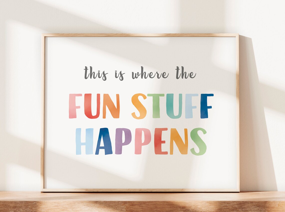 This Is Where The Fun Stuff Happens Art Print - Image 3