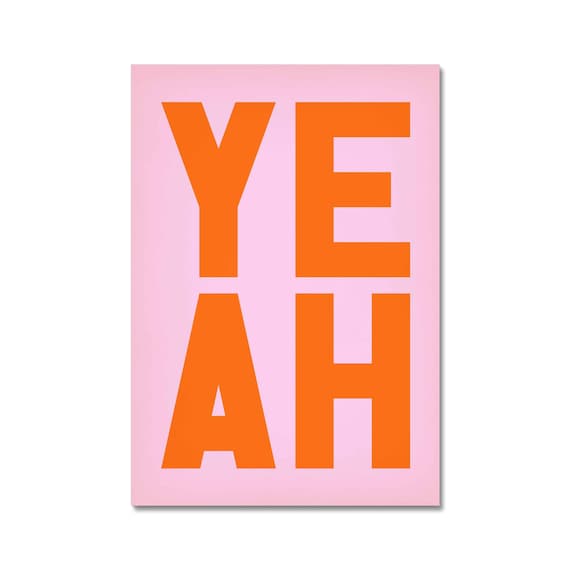 Yeah Orange on Pink Bold Retro Block Letter Typography Poster