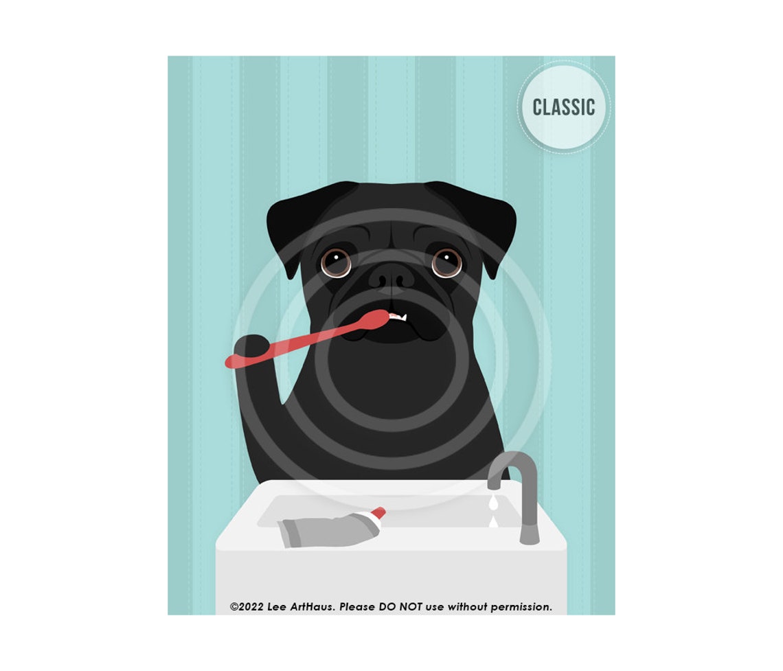 Black Pug Brushing Teeth With Red Toothbrush Funny Dog Bath Poster