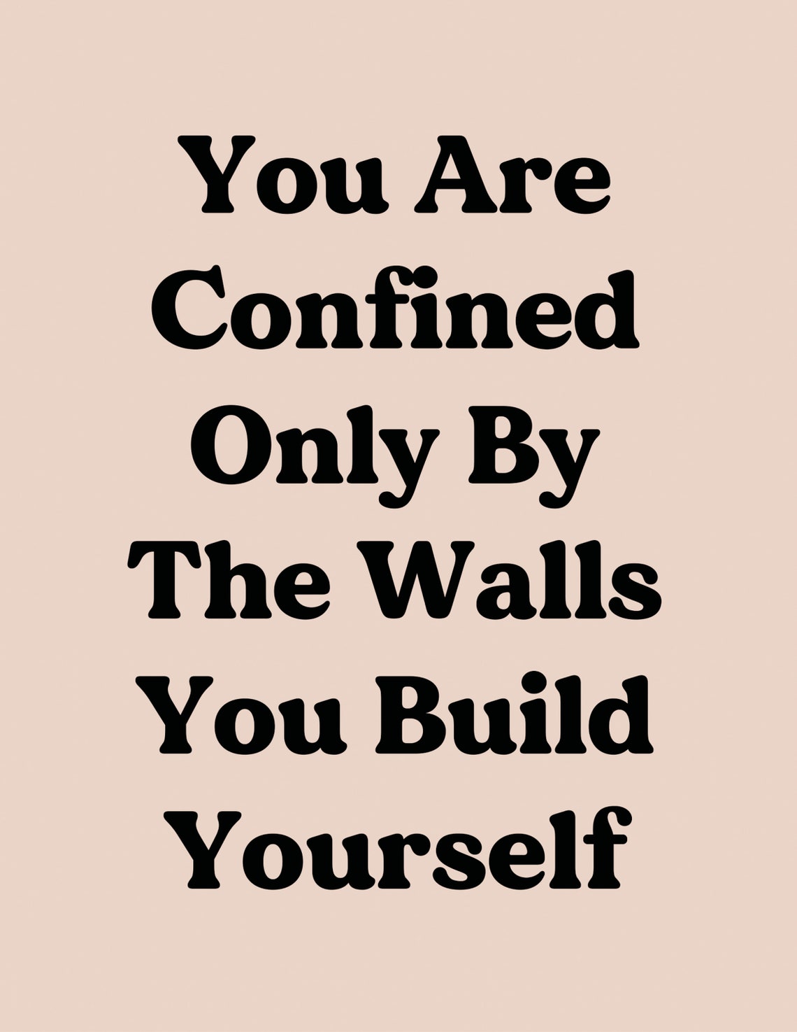 You Are Confined Only By The Walls You Build Around Yourself Quote Art Wall Art Inspirational Quote Home Decor Motivational Quote Poster - Image 2
