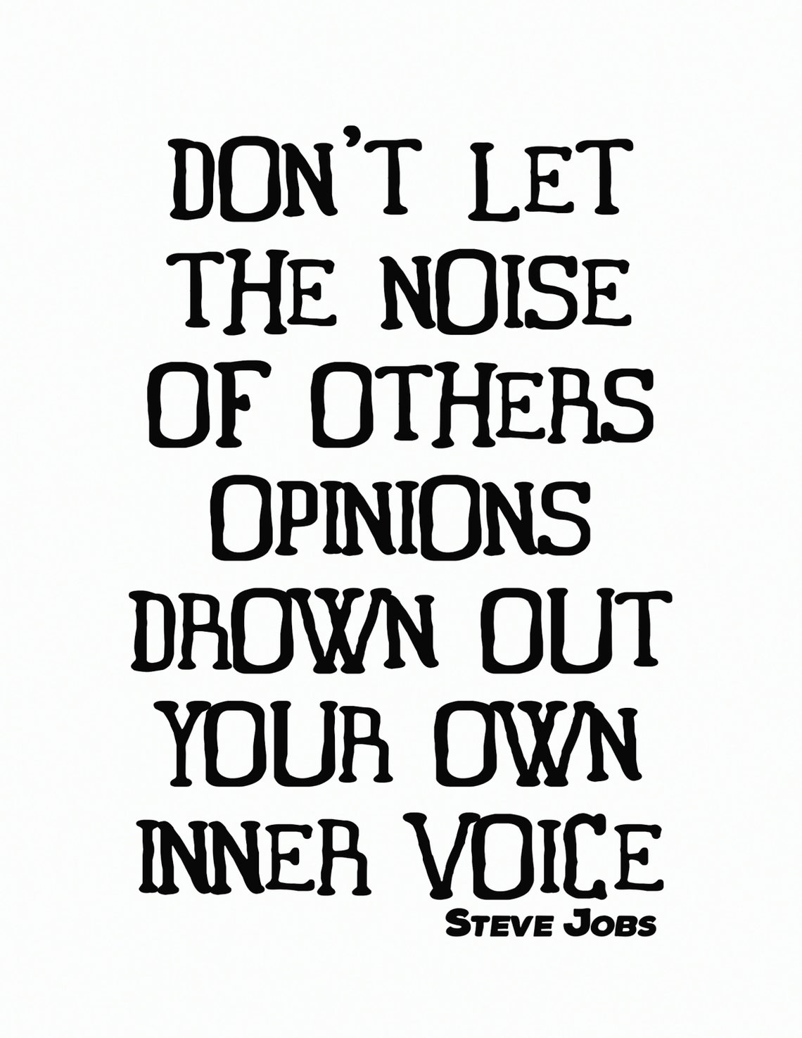Steve Jobs Dont Let The Noise Drown Your Inner Voice Quote Poster - Image 2