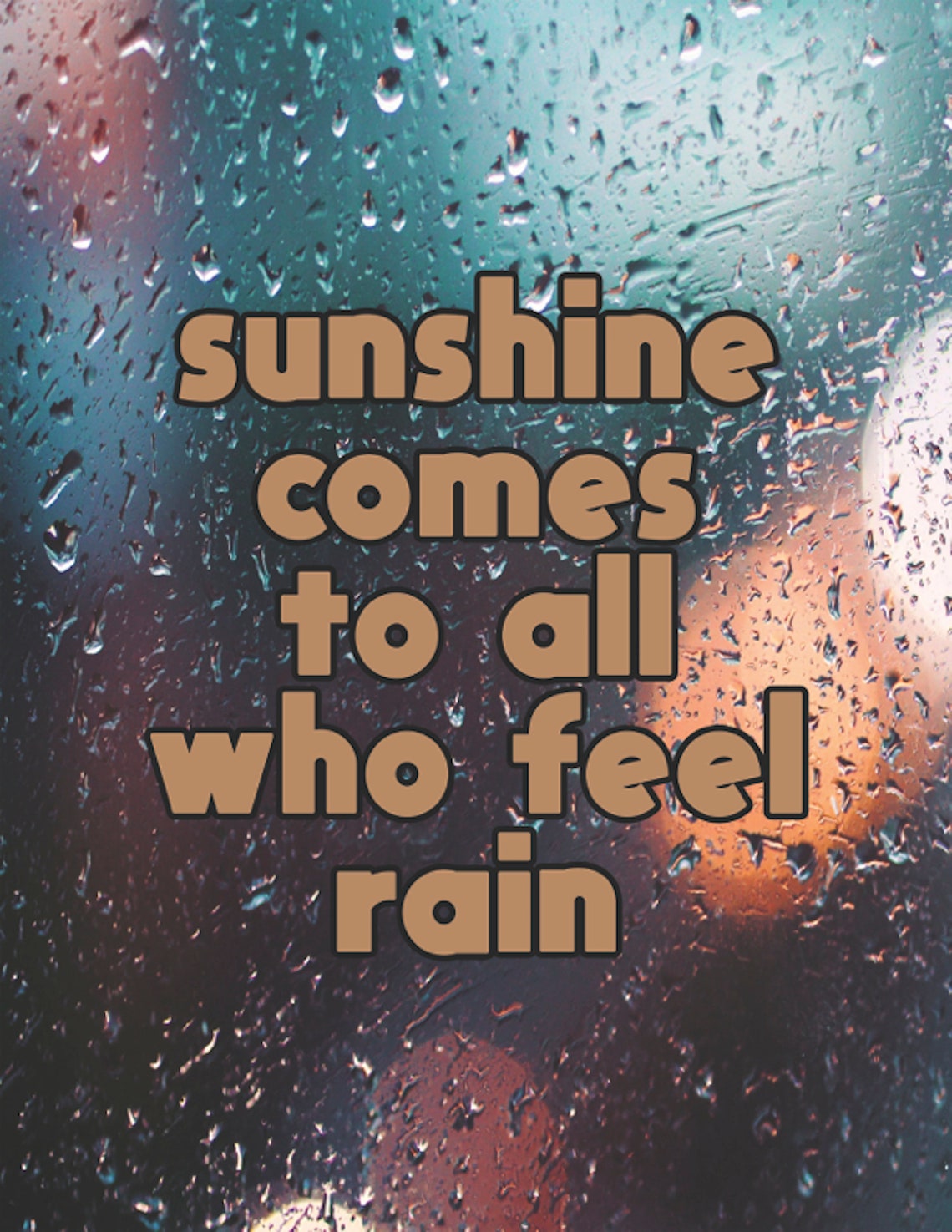 Sunshine Comes To All Who Feel Rain Photo Quote Poster Retro - Image 2