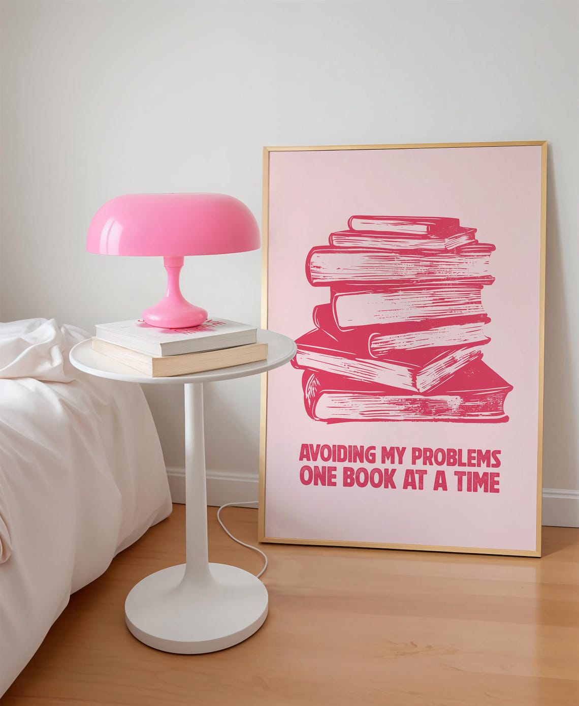 Stacked Books Print Avoiding My Problems One Book At A Time Pink Trendy Bookish Poster Reading Nook Decor Digital Download