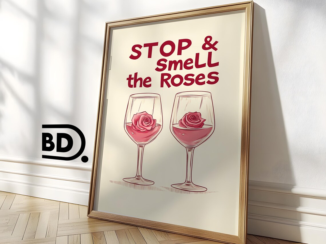 Stop and Smell the Roses Pink Rose Wine Glasses Romantic Wall Poster - Image 3