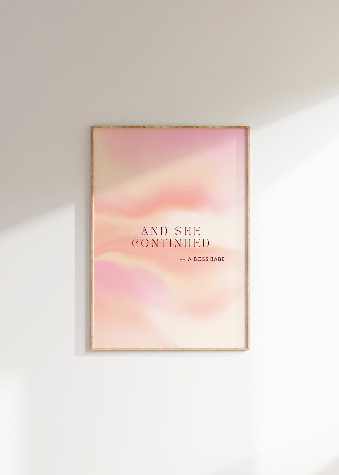 And She Continued Boss Babe Pink Feminist Empowerment Wall Art