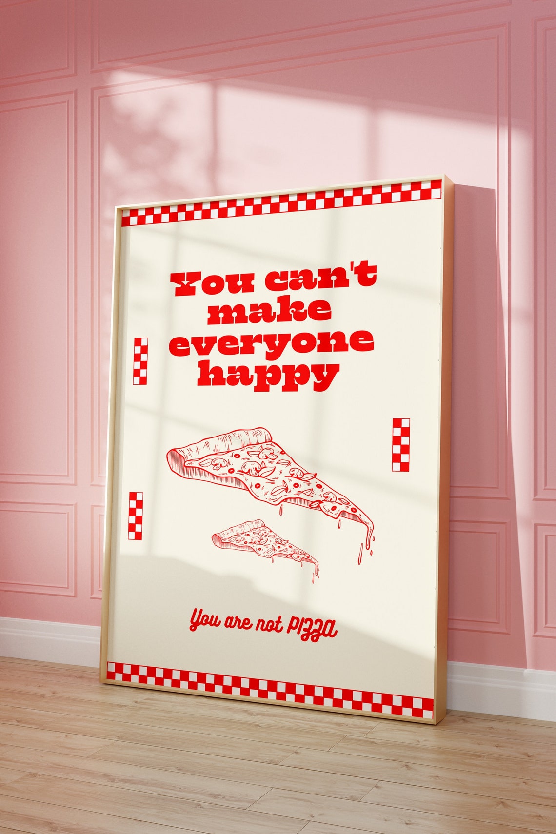 You Are Not Pizza Funny Quote Retro Kitchen Pizzeria Art Poster - Image 3