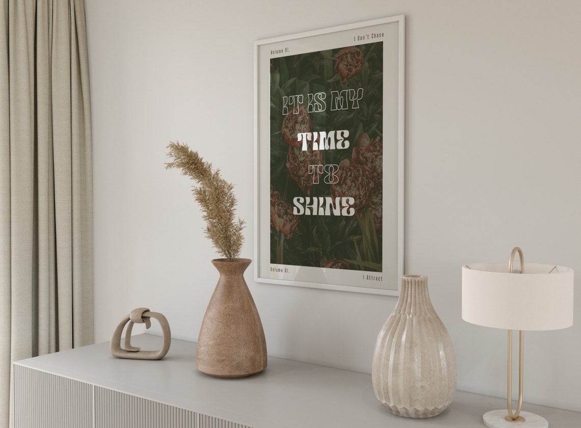 It Is My Time To Shine Dark Floral Affirmation Retro Art Poster - Image 2