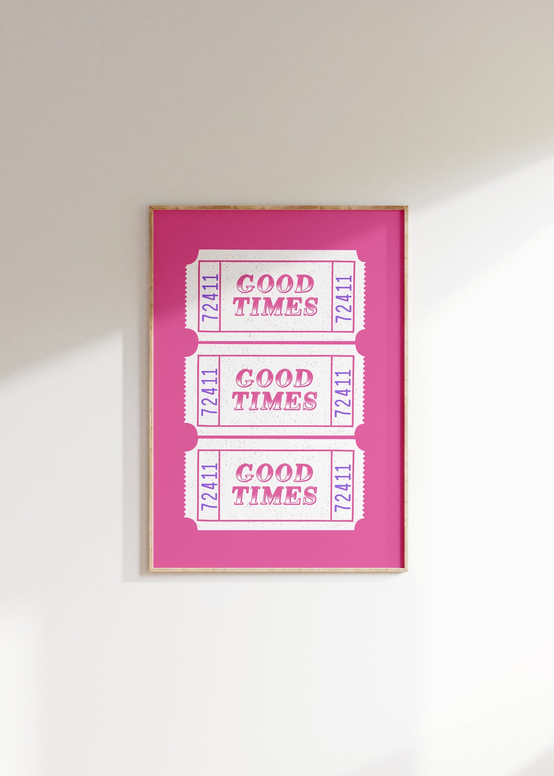 Good Times Pink Raffle Ticket Trio Retro Fun Party Quote Poster