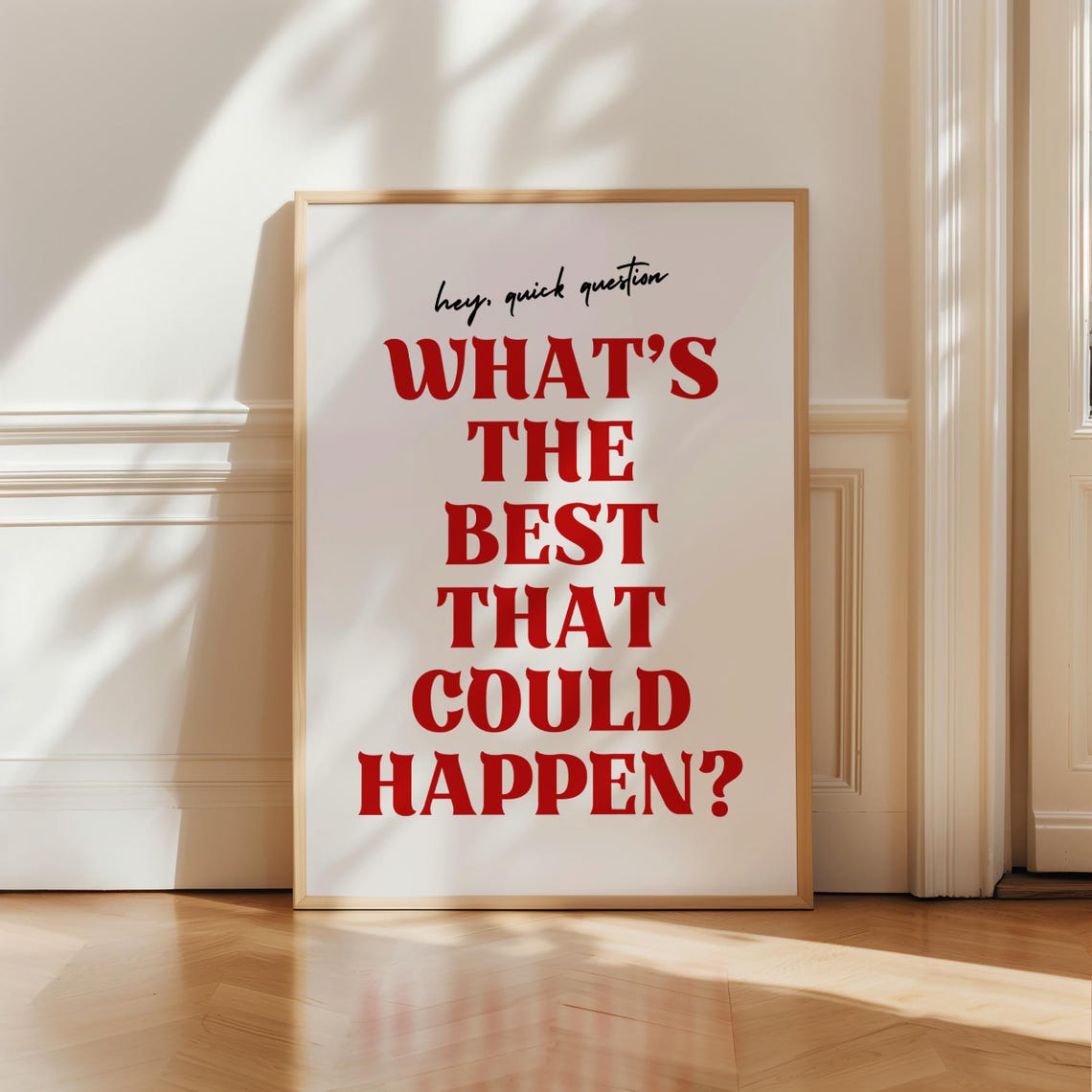 Whats The Best That Could Happen Quote, Positive Thinking - Image 2
