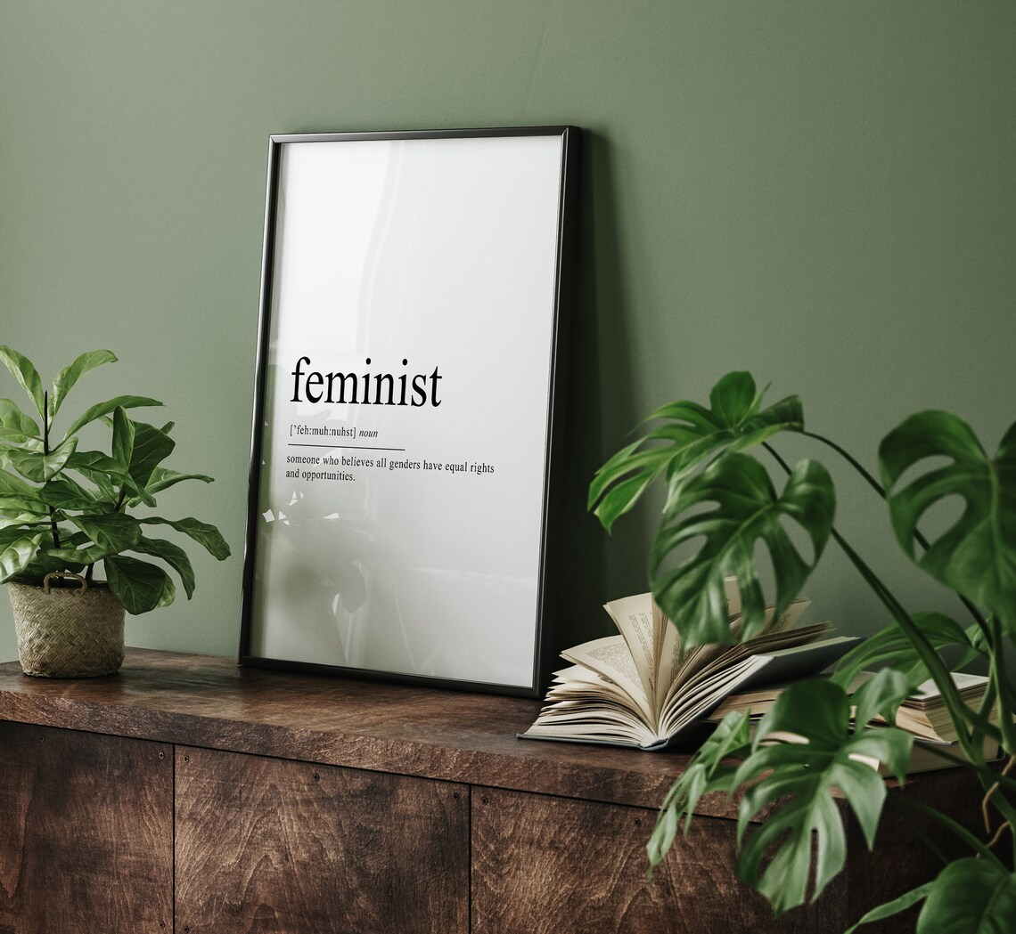 Feminist Women Empowerment Quote Art Print - Image 2