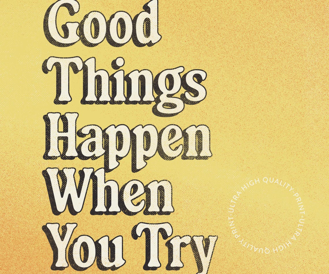 Good Things Happen When You Try Retro Yellow Affirmation Quote Poster - Image 5