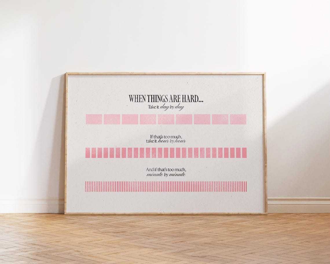 When Things Are Hard Day By Day Pink Bar Mental Health Wall Art Print - Image 2