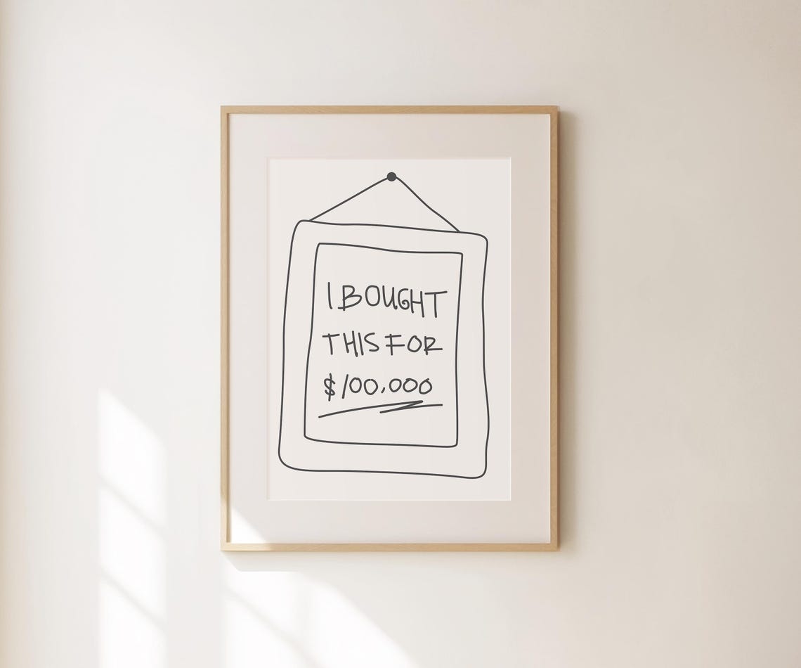 I Bought This For 100000 Sarcastic Hand Drawn Funny Minimalist Print - Image 4