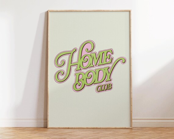 Retro Homebody Club Art Aesthetic Apartment Decor Minimalist Typography Print Mid Century Modern Home Gifts Large Living Room Wall Art