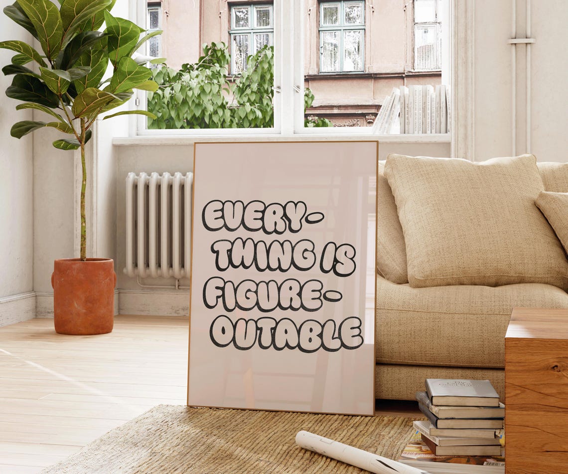 Everything Is Figureoutable Black Bubble Letters Minimal Quote Art - Image 2