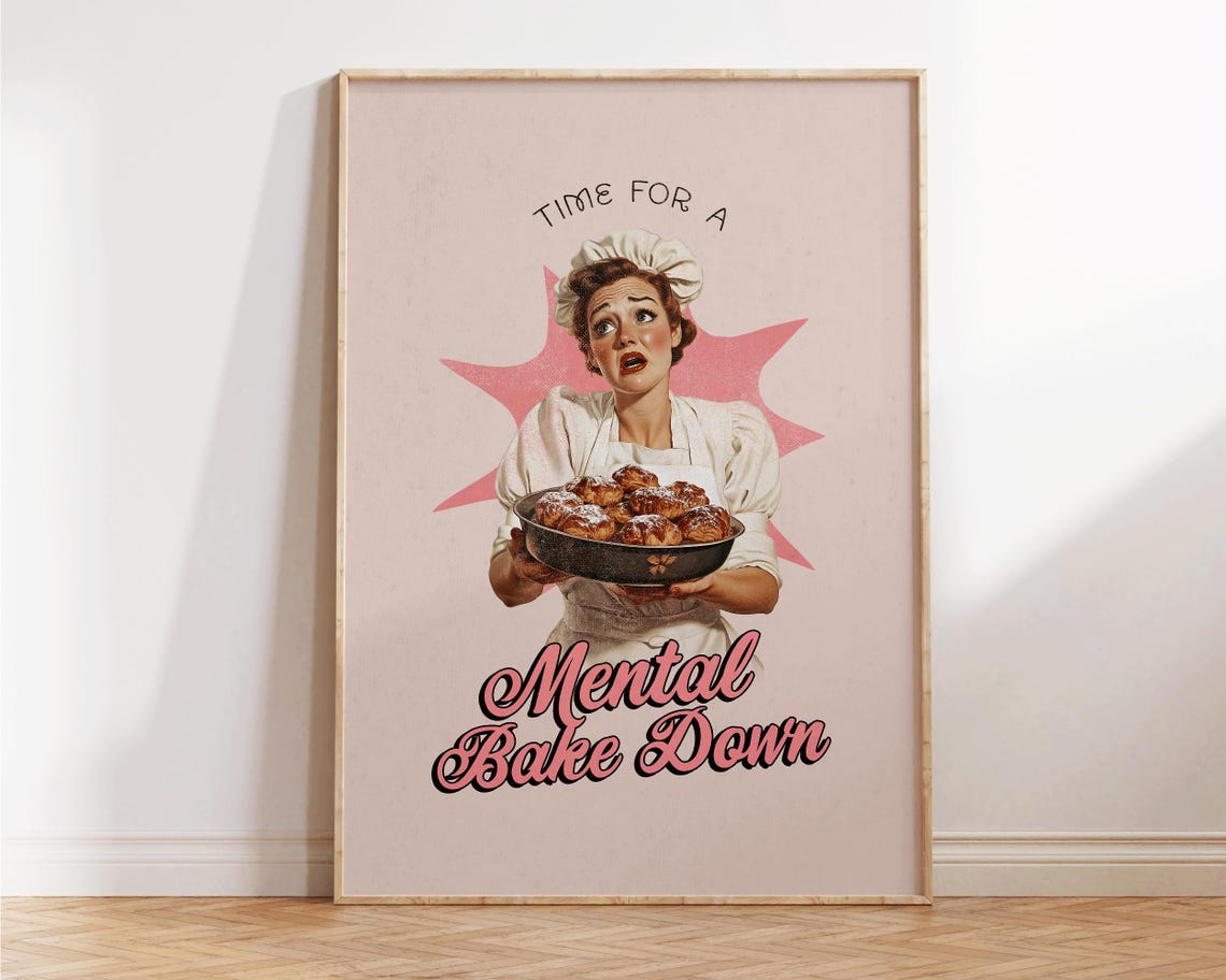 Time For A Mental Bake Down Retro Housewife Funny Kitchen Poster - Image 2