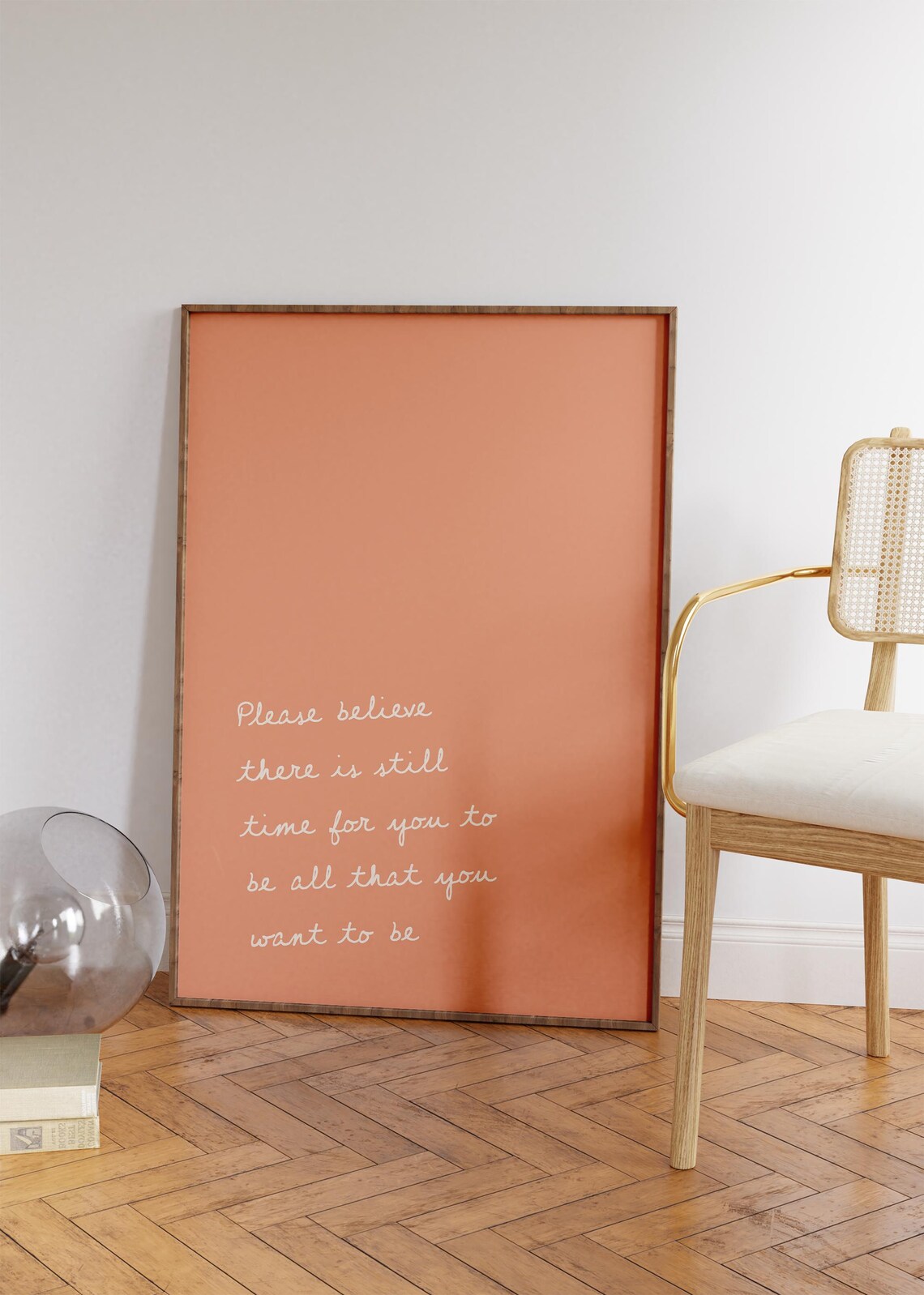 Please Believe There Is Still Time Terracotta Minimalist Quote Wall Print