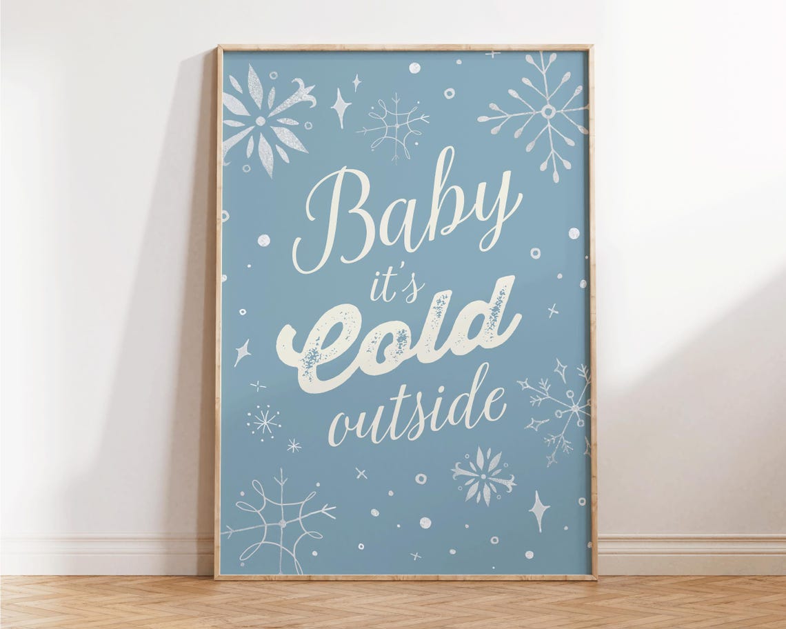 Baby Its Cold Outside Dusty Blue Snowflake Winter Quote Wall Print - Image 2