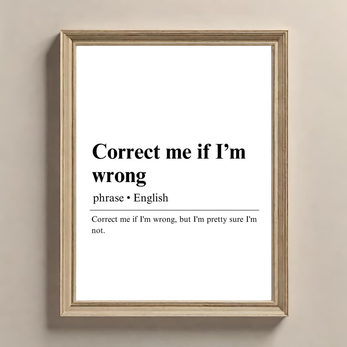 Correct Me If I'm Wrong Definition Poster, Gift For Colleague
