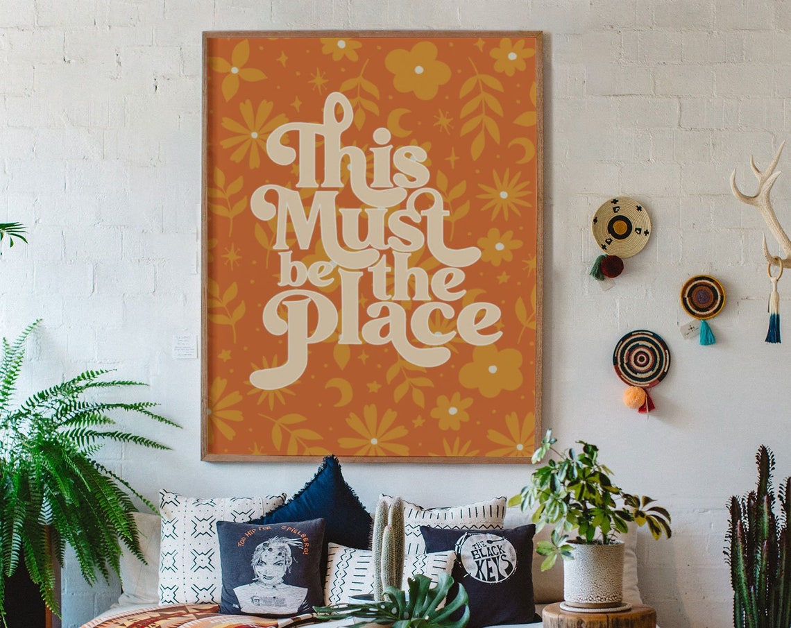 This Must Be The Place Retro Orange Floral Daisy Quote Poster