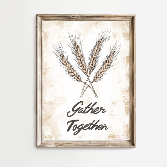 Gather Together Wheat Sheaf Sketch Rustic Thanksgiving Quote Poster