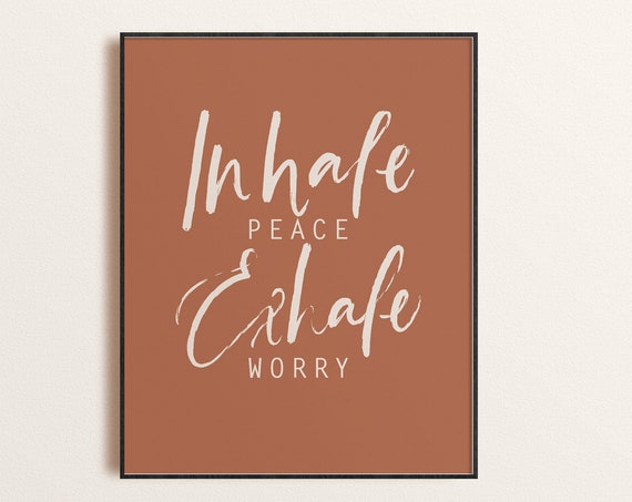 Inhale Peace Exhale Worry Wall Art Inspirational Quote Yoga Pilates Lover Decor Motivational Typography Positive Affirmation
