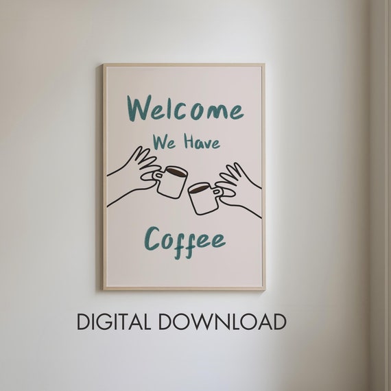 Welcome Hallway Poster Coffee Wall Art Quirky Kitchen Print Dopamine Decor Entryway Art Cafe Wall Art Coffee Lover New Home Art Gift