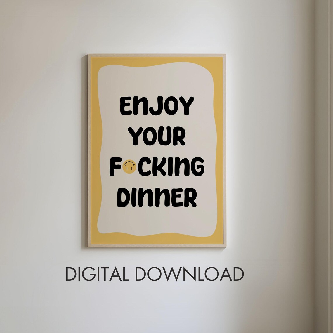 Enjoy Your Dinner Print Foodie Poster Cute Kitchen Wall Decor Cheeky Quote Fun Modern Typography Poster