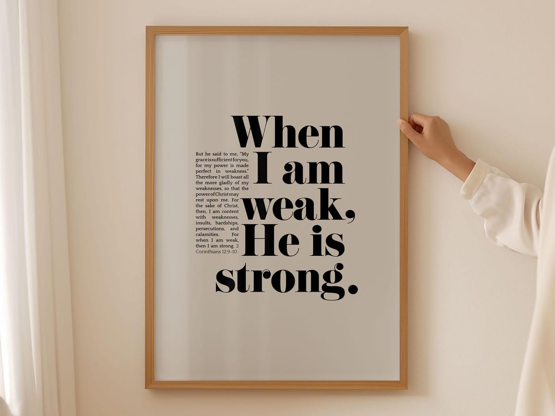 Christian Artwork 2 Corinthians 2 9 When I Am Weak Grace Scripture Wall Art Church Decor Sunday School Inspirational Bible Verse Art