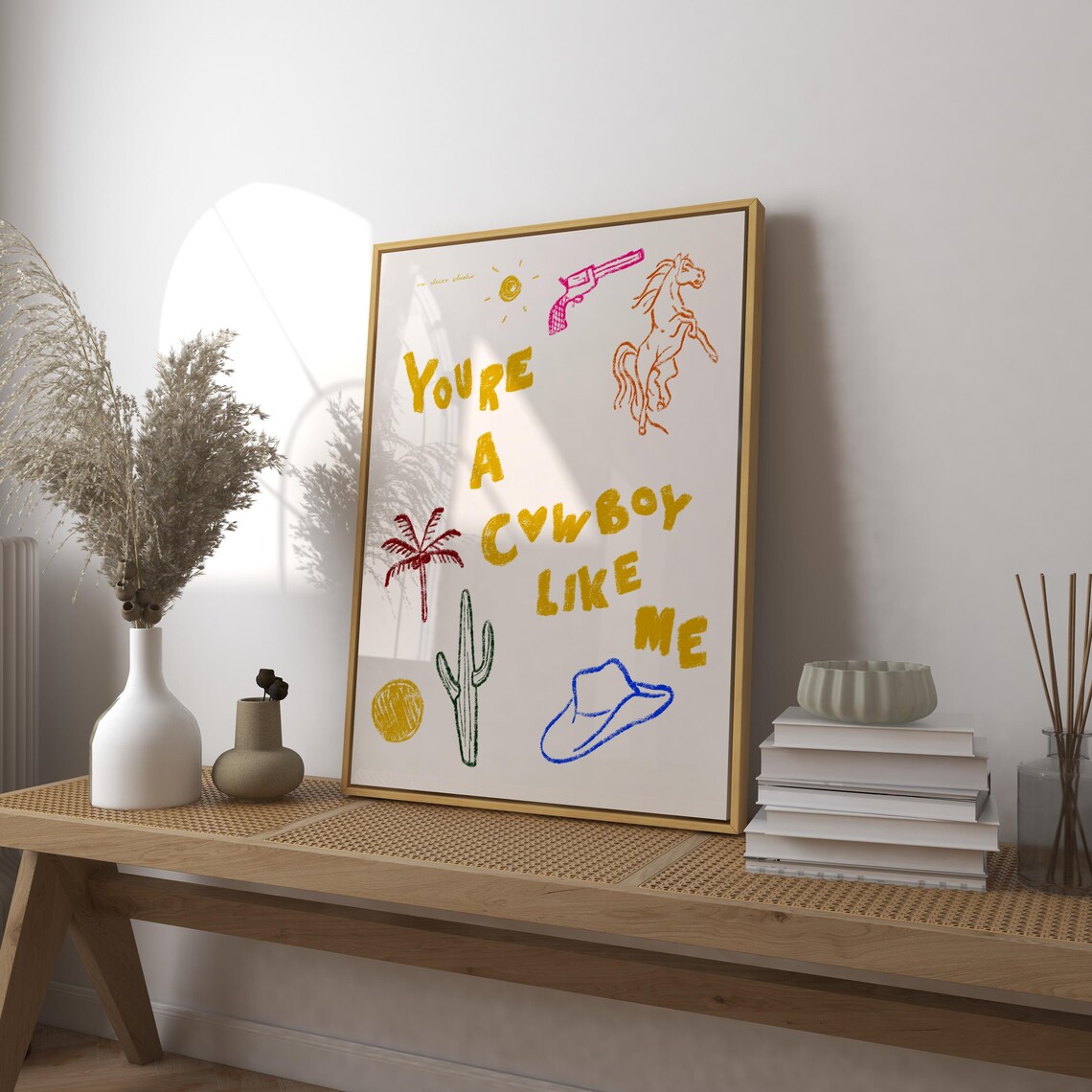 You're a Cowboy Like Me Western Doodle Country Kitchen Poster