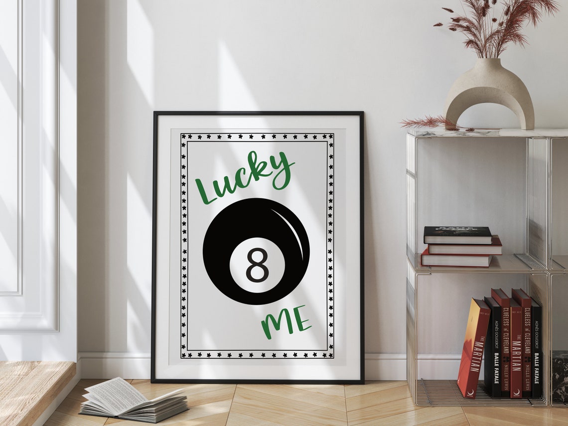 Lucky Me Number Eight Billiard Ball Green Script Retro Poster