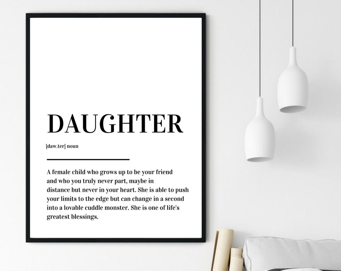Daughter Definition Dictionary Parenting Love Quote Minimalist Poster - Image 6