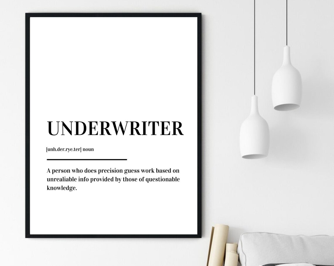 Underwriter Definition Office Humor Quote Dictionary Style Poster - Image 6