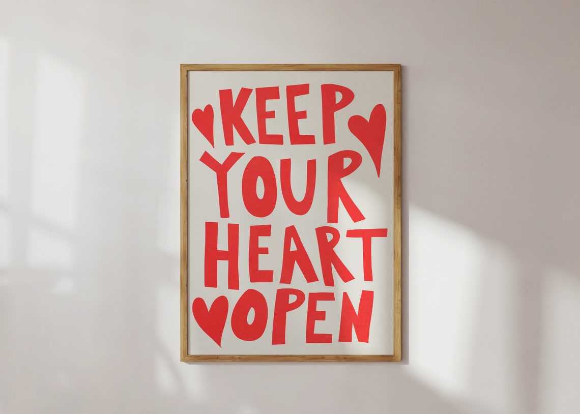 Keep Your Heart Open Red Heart Hand Lettered Romantic Quote Art Poster - Image 3