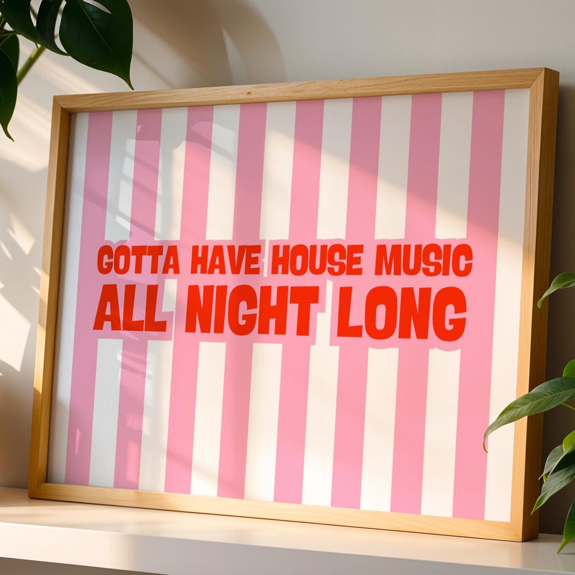 House Music All Night Long Pink Stripe Retro Lyric Art Poster