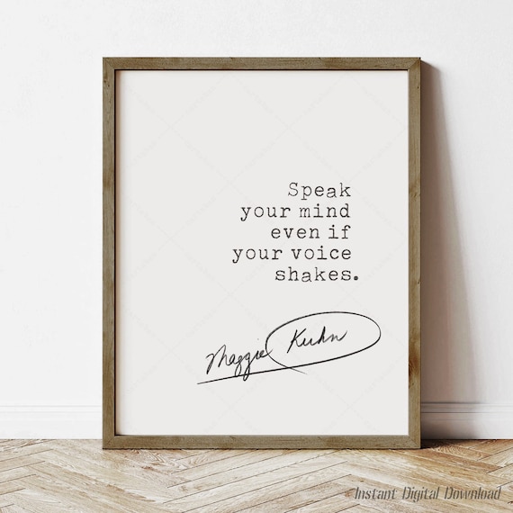 Maggie Kuhn Quote Poster, Feminist Voice Message