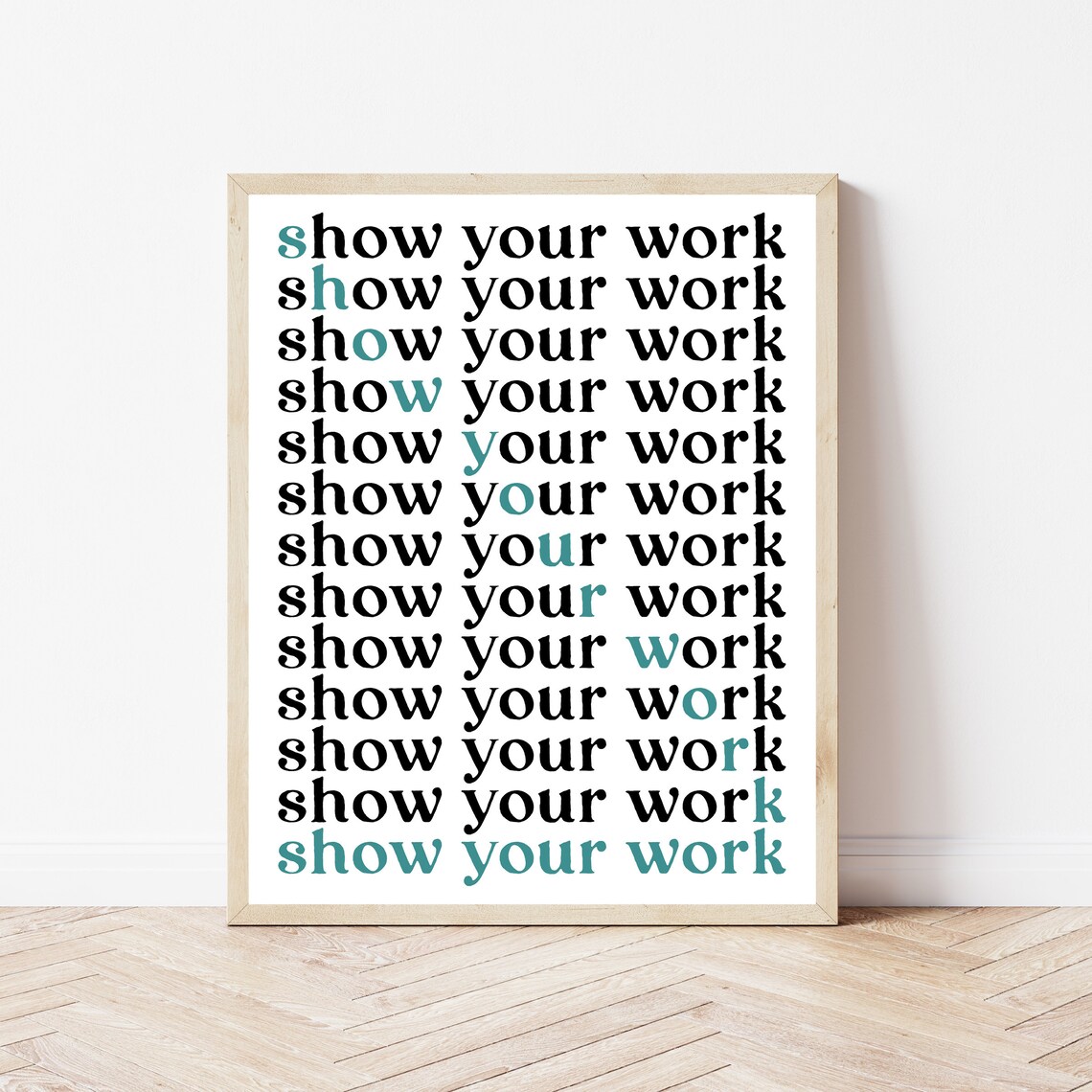 Show Your Work Poster, Math Classroom Wall Art