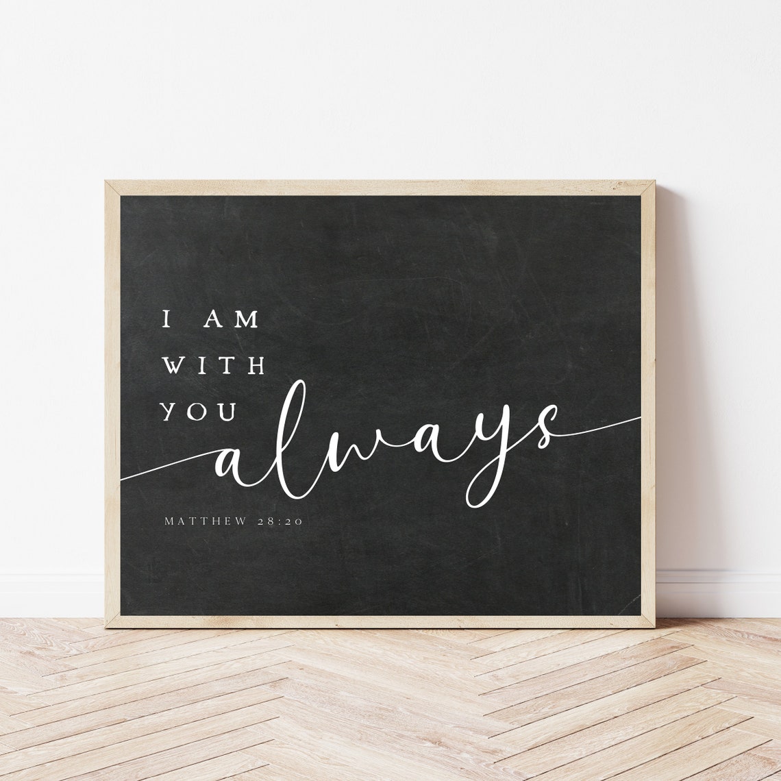 I Am With You Always Matthew 28:20 Chalkboard Scripture Wall Art