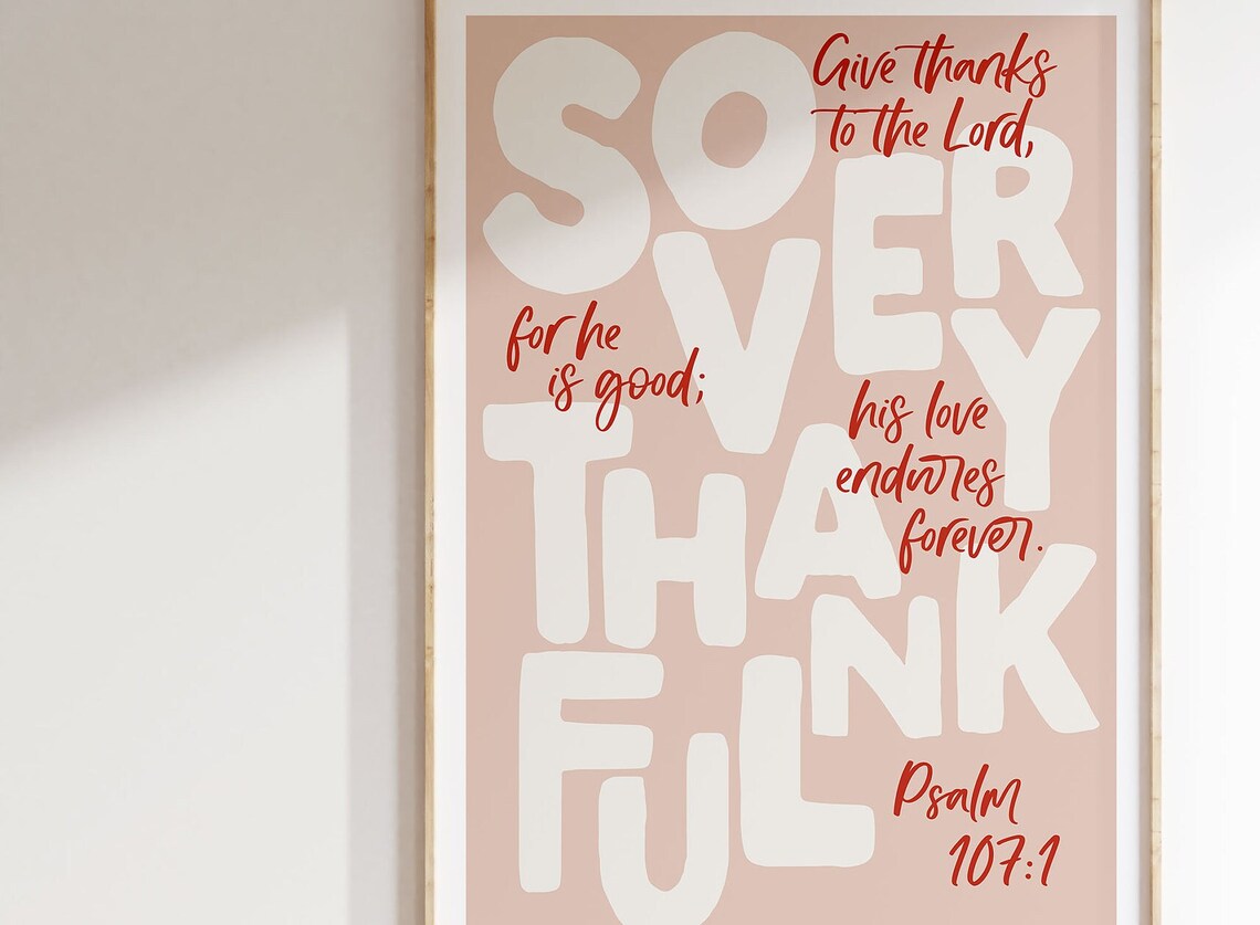 Psalm 107:1 So Very Thankful Give Thanks Bible Verse Pink Playful Poster - Image 2